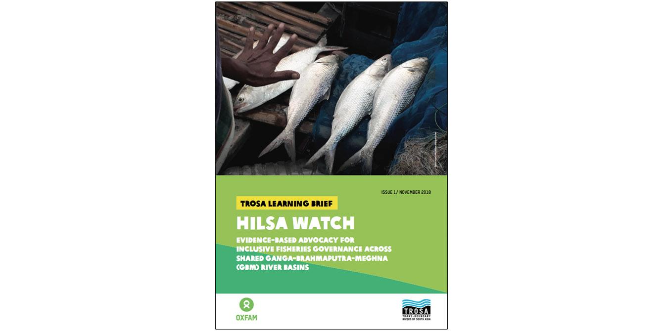 Oxfam in Asia - Learning brief - Water Governance - Ganga-Brahmaputra-Meghna (GBM) River Oxfam in Asia - Learning brief - Water Governance - Ganga-Brahmaputra-Meghna (GBM) River