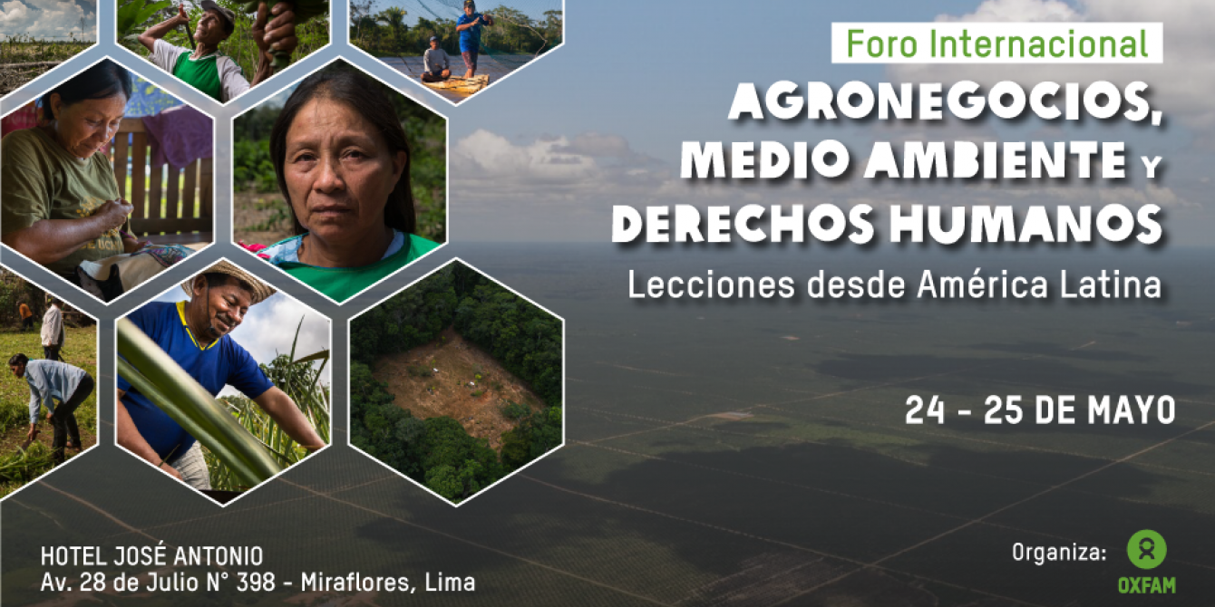 Foro Internacional: Agronegocios, Medio Ambiente y Derechos Humanos Foro Internacional: Agronegocios, Medio Ambiente y Derechos Humanos