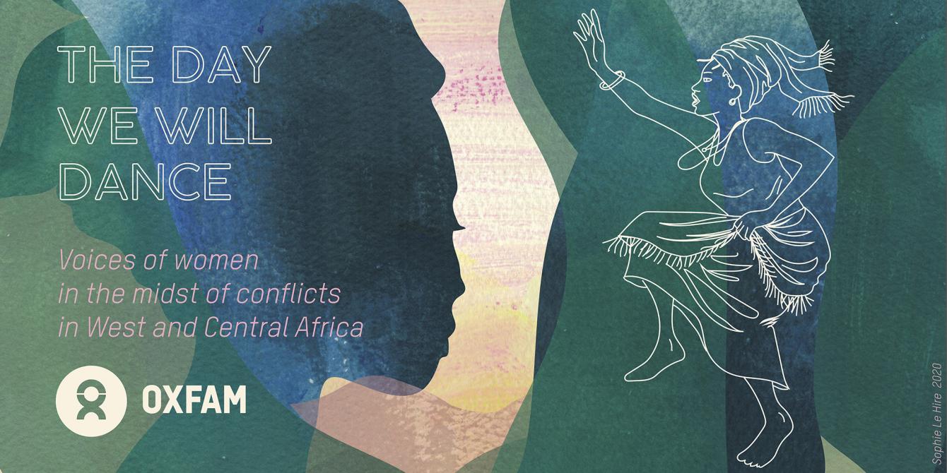 The Day We Will Dance: voices of women in the midst of conflicts in West and Central Africa. Credit: Sophie Le Hire The Day We Will Dance: voices of women in the midst of conflicts in West and Central Africa. Credit: Sophie Le Hire